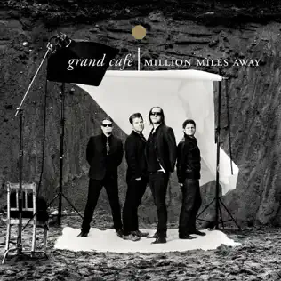 télécharger l'album Grand Café - Million Miles Away