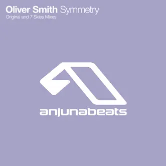 Symmetry - Single by Oliver Smith album reviews, ratings, credits