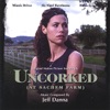 Uncorked Motion Picture Soundtrack