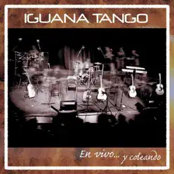 En Vívo... y Coléando - Iguana Tango