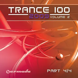 Trance 100 - 2009, Vol. 2 (Pt. 4 of 4) by Various Artists album reviews, ratings, credits