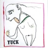 Yuck (Bonus Track Version), 2011