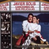 Javier Solis - Si Dios Me Quita la Vída