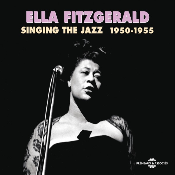 Download Ella Fitzgerald - Singin the Jazz (1950-1955) (2006) Album ...