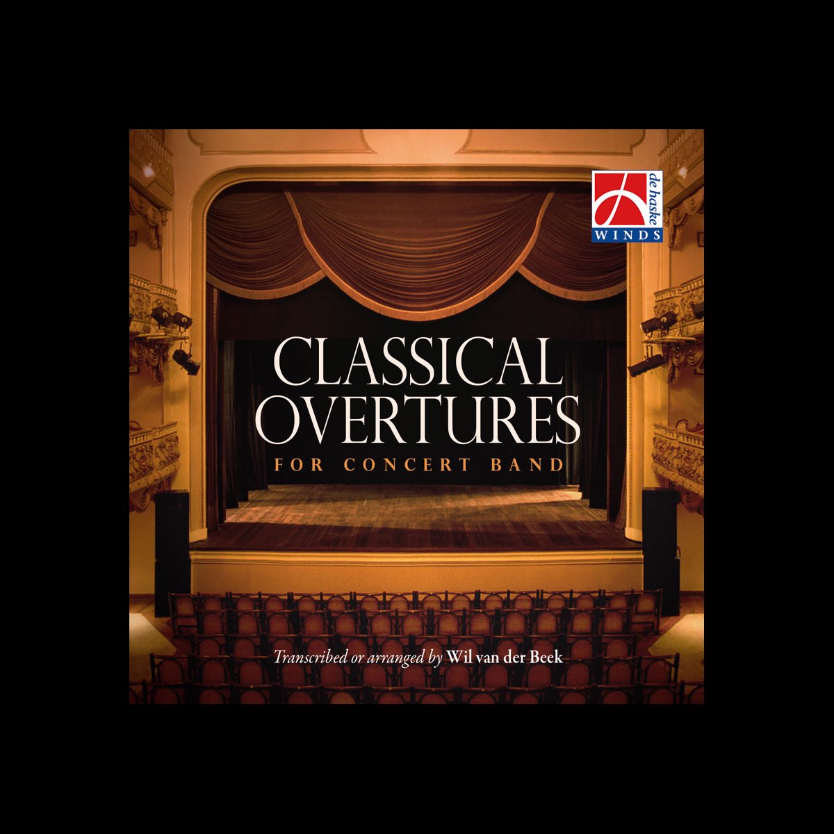 ‎Classical Overtures for Concert Band by The Johan Willem Friso
