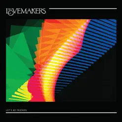 Let's Be Friends - The Lovemakers