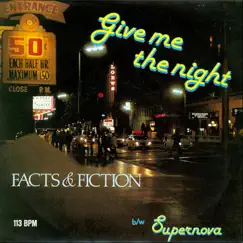 Give Me the Night by Facts & Fiction album reviews, ratings, credits