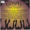 Gospel Sung By the Great Quartets - Vol 4