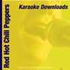Karaoke Downloads - Red Hot Chili Peppers - Single