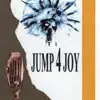 Jump 4 Joy album lyrics, reviews, download