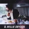 B. Willie Dryden - Andromeda
