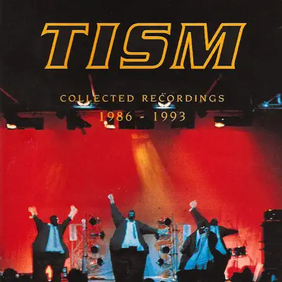 Collected Recordings 1986-1993 - Tism