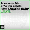 L.O.V.E. (feat. Shawnee Taylor) album lyrics, reviews, download