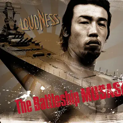 The Battleship MUSASHI - EP - Loudness