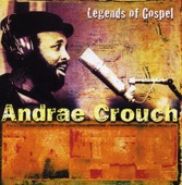 Legends of Gospel: Andrae Crouch