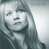 Eva Cassidy - Time After Time