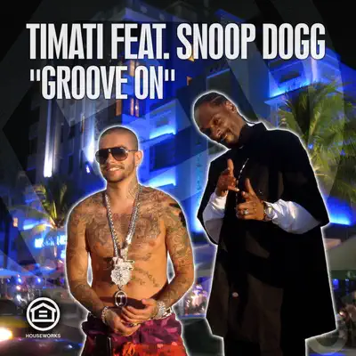 Groove On (Remixes) - Snoop Dogg