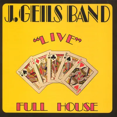 Full House (Live) - The J. Geils Band