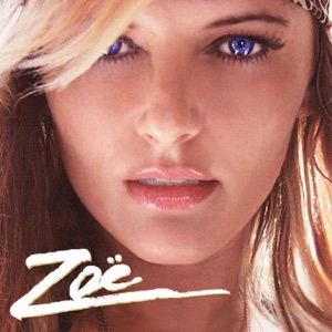 Zoë (Deluxe Edition)