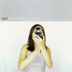Apartment Life - Ivy