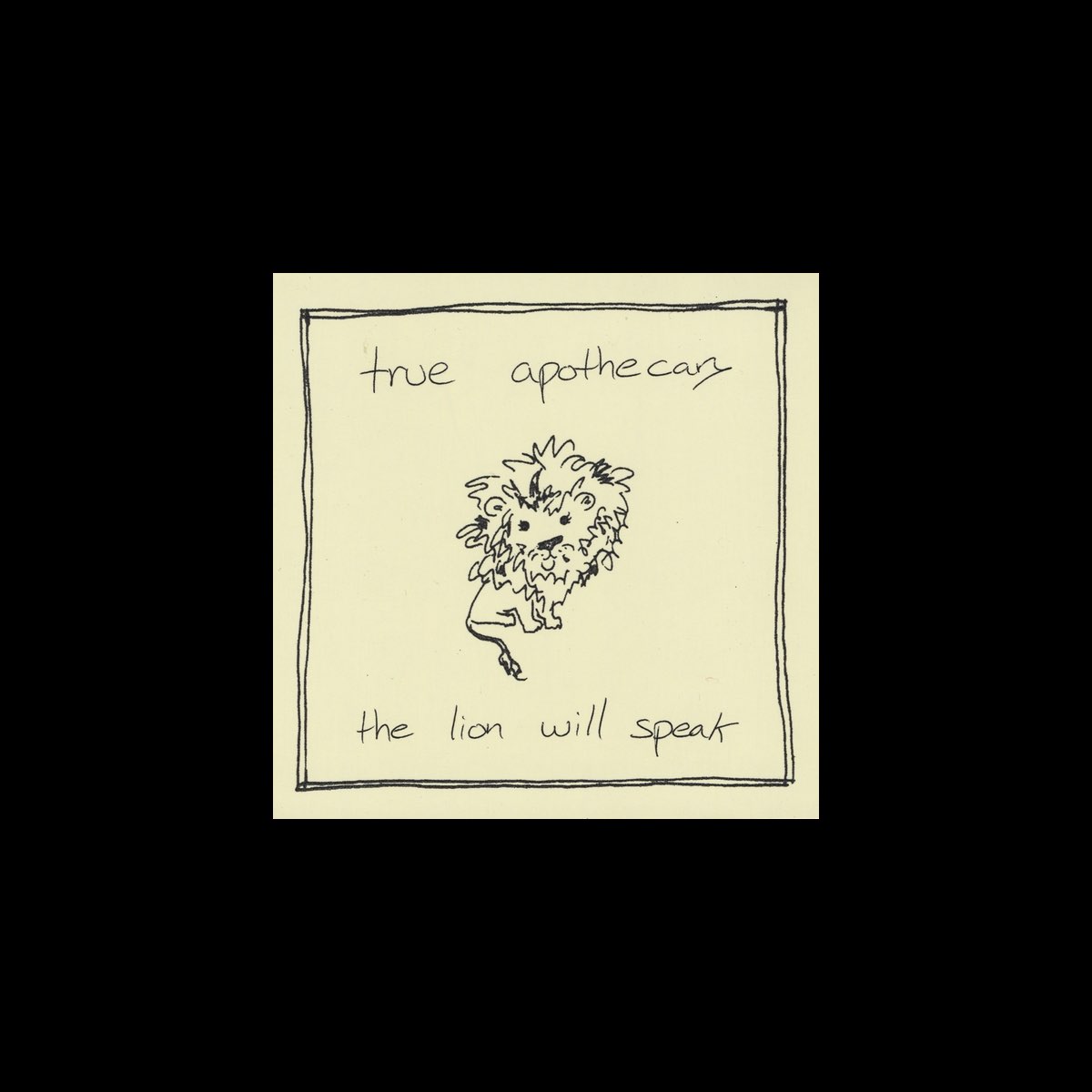 The Lion Will Speak By True Apothecary On Apple Music
