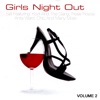 Girls Night Out, Vol. 2, 2010