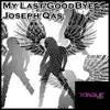My Last Goodbye - EP album lyrics, reviews, download