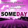 Someday (feat. Sidney King) - EP album lyrics, reviews, download