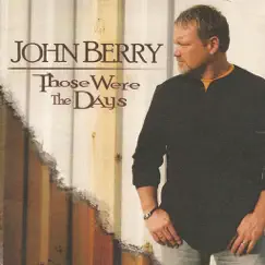 Those Were the Days by John Berry album reviews, ratings, credits