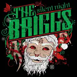 Silent Night (Not So Silent!) - Single - The Briggs Silent Night (Not So Silent!) - Single - The Briggs