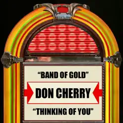 Band of Gold / Thinking of You - Don Cherry Band of Gold / Thinking of You - Don Cherry