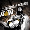 Moi même flow - Le meilleur de moi-même