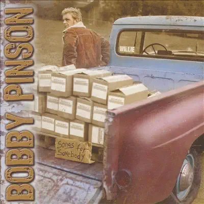 Songs for Somebody - Bobby Pinson Songs for Somebody - Bobby Pinson