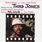 Thad Jones - Greetings and Salutations