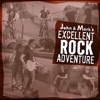 John and Mark's Excellent Rock Adventure