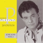 Serie Platino 20 Exitos: José José, Vol. 2 artwork