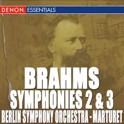 Brahms: Symphony Nos. 2 & 3 by Berlin Symphony Orchestra & Eduardo Marturet album reviews, ratings, credits