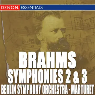 Brahms: Symphony Nos. 2 & 3 by Berlin Symphony Orchestra & Eduardo Marturet album reviews, ratings, credits