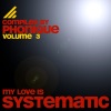 My Love Is Systematic, Vol. 3 (Compiled by Phonique), 2010
