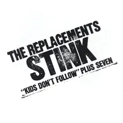 Stink - EP - The Replacements