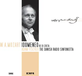 Idomeneo re di Creta, K. 366: Act II Scene 5: Placido e il mar, andiamo (Chorus, Elettra) by Henriette Bonde-Hansen, Christoph Strehl, Mathias Hedegaard, Stephen Milling, Danish National Choir, Raffaella Milanesi, Richard Lewis, Christian Elsner, Goran Eliasson, Ádám Fischer, Danish Radio Sinfonietta, Kristina Hammarström, Ditte Andersen, Maria Kontra & Jakob Bloch Jepsen song reviws