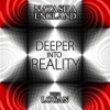 Deeper Into Reality