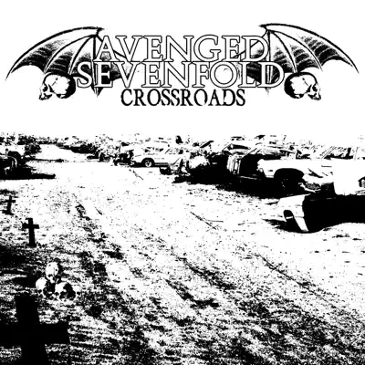 Crossroads - Single - Avenged Sevenfold