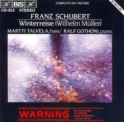 Schubert: Winterreise, Op. 89, D. 911 by Ralf Gothoni & Martti Talvela album reviews, ratings, credits