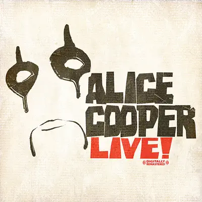 Alice Cooper: Live! - Alice Cooper
