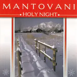 Holy Night - Mantovani Holy Night - Mantovani