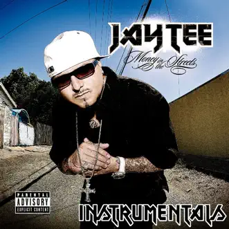 Money In The Streets Instrumentals by JAY TEE album reviews, ratings, credits