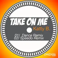 Take On Me (NRG Remixes) - Single - Katty B Take On Me (NRG Remixes) - Single - Katty B