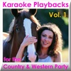 Karaoke Playbacks for the Country & Western Party, Vol. 1