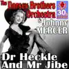 Dr. Heckle And Mr. Jibe (Remastered) - Single album lyrics, reviews, download